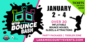 WYO Bounce Bash comes back to Cheyenne Wyoming. Bounce into the new year inside the Event Center with wall to wall fun bounce houses, attractions, and activities including a balloon twister.