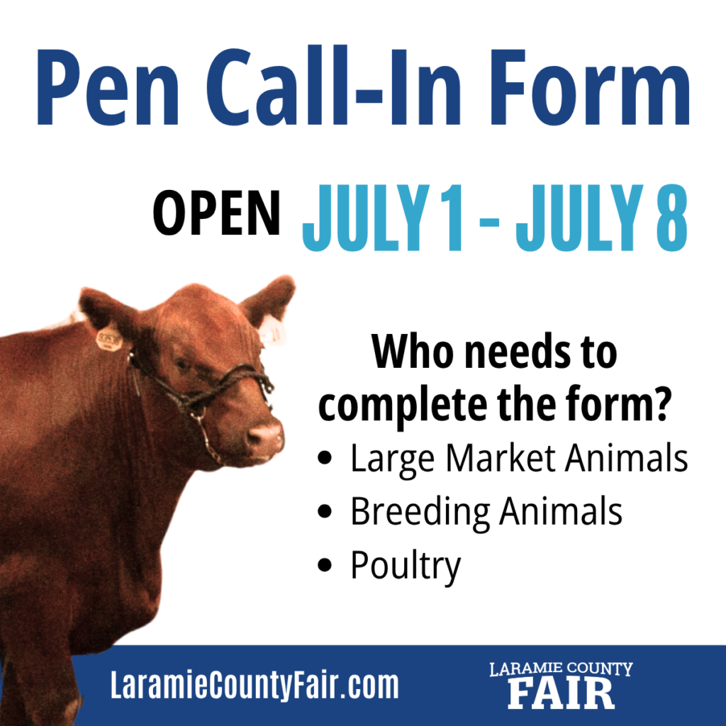 Pen Call-In Form is open July 1 through July 8.